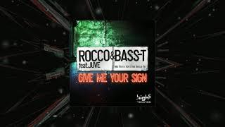 Rocco & Bass-T Feat. Juve - Give Me Your Sign (Greg Master Kick 'N Bass Bootleg Mix)