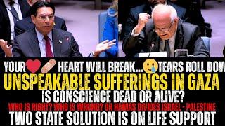Unspeakable Sufferings In Gaza! Is Two State Solution On Life Support? UNSC Debates Humanitarian Aid