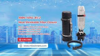 MBN-FOSC-B5-2 Heat Shrinkable Fiber Closure | Dome Splice Closure | Bwinners