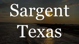 Sargent, Texas Vacation