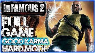 INFAMOUS 2 Gameplay Walkthrough FULL GAME GOOD KARMA (HARD MODE) No Commentary