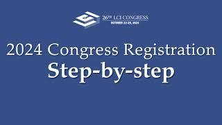 How-To Register: LCI’s Lean Construction Congress 2024