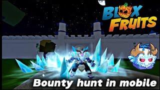 Yeti fruit bounty hunt ( SPAM!! ) | mobile player | blox fruits