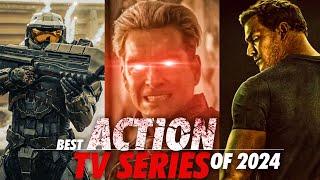 10 Explosive Action TV Series of 2024 So far