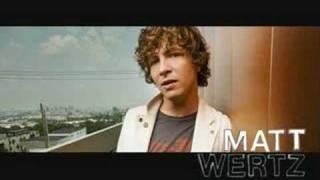 Matt Wertz - Like The Last Time