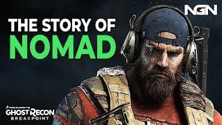 The Story of Nomad || Story / Lore || Ghost Recon