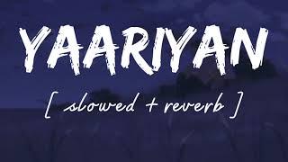 Yaariyan [ Slowed + reverb ] - Lofi remix - Amrinder gill || Wild waves 