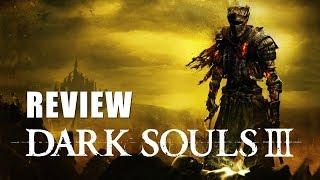 Dark Souls 3 Review