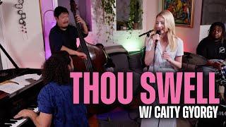 "Thou Swell" w/ Emmet Cohen & Caity Gyorgy