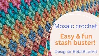 Easy mosaic crochet scraps blanket pattern 50 Shades of Rainbow step-by-step. Designer @BebaBlanket