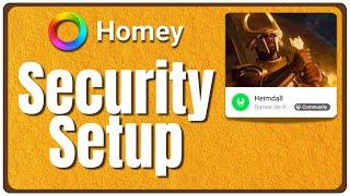 Setting Up Heimdall Home Surveillance on the Homey Pro Hub for Enhanced Security