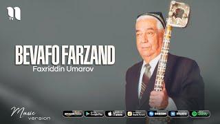 Faxriddin Umarov - Bevafo farzand (music version)