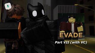 Roblox EVADE (Voice Chat) - Part 7