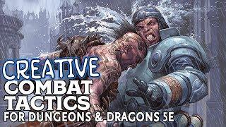 Creative Combat Tactics in Dungeons and Dragons 5e