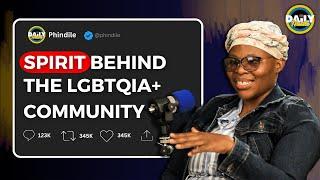 Phindile On The LGBTQIA+ Spirit, Upbringing, Finding God.