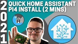 Install Home Assistant on Pi4 (SUPER FAST - 2 MINS)