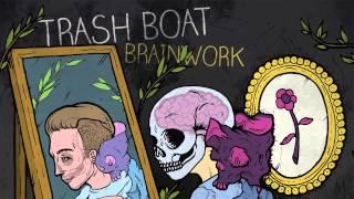 Trash Boat - Eleven