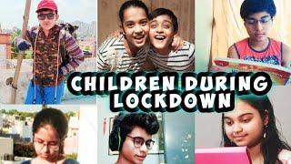 Children During Lockdown  |Ayush|