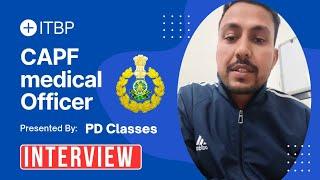 Capf Medical Officer Interview | Tips & Experience | ITBP CAPF MOSB medical officer Interview video