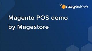 Magento POS demo by Magestore