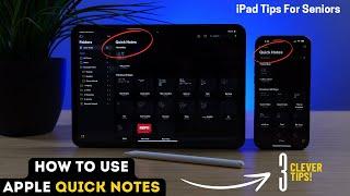 iPad Tips for Seniors:  How To Use Apple Quick Notes 2024