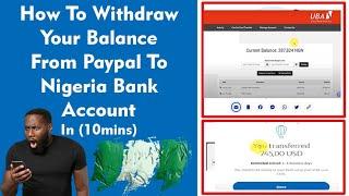 How To Withdraw Your Fund From PayPal To Nigeria Bank Account  in 10 mins (2023)