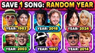 Save One Song: RANDOM YEAR (6 Songs Challenge) | Music Quiz