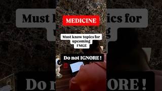 MUST KNOW TOPICS FOR FMGE - MEDICINE #fmge