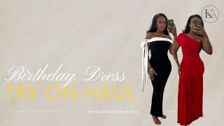 BIRTHDAY DRESSES | TRY ON HAUL | WHAT TO WEAR TO DINNER | KIRA'S FASHION FINDS