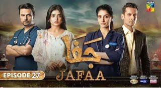 Jafaa Episode 27 - [CC] - 18 November 2024 - Sponsored By Salai - Drama Review - Hum Tv -