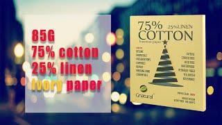 85GSM 75/25 Cotton Linen Paper Ivory color