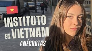 ASÍ ES ir al INSTITUTO en VIETNAM si eres español ⭐