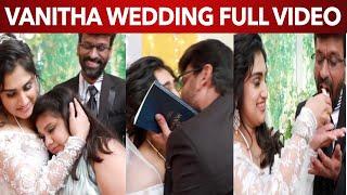 Vanitha & Peter Paul Official Full Wedding Video | Vanitha Marriage | Vanitha Wedding