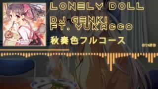 「J-Core」[DJ Genki feat. Yukacco] Lonely Doll