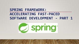 Understanding the Evolution of Spring Framework:Accelerating Fast-Paced Software Development- PART 1