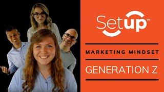 Marketing Mindset - Generation Z