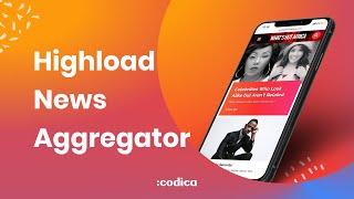 News Website and Content Aggregator by Codica [Case Study]