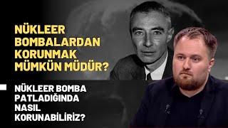 Nükleer Bombalardan Korunmak Mümkün Müdür? Nükleer Bomba Patladığında Nasıl Korunabiliriz?