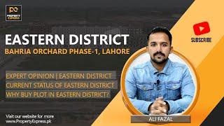 Eastern District Block Bahria Orchard Lahore Explained