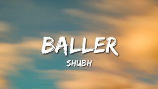 Shubh - Baller (Lyrics)