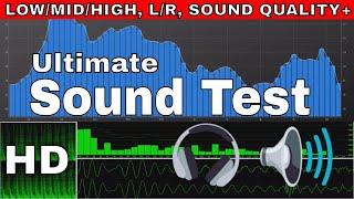 Test Your Speakers/Headphone Sound Test: Low/Mid/High, L/R Test, Bass Test, Quality, Bandwidth HD