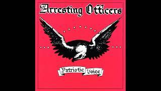 Arresting Officers - Patriotic Voice (1989)