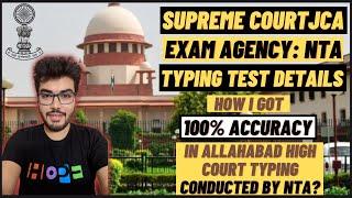 Supreme Court JCA Typing Test Details | SCI JCA Typing Test Complete Details Explained
