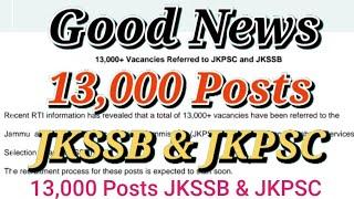 13,000 Posts Referred to JKSSB & JKPSC