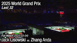 2025 World Grand Prix Last 32: Jack Lisowski vs. Zhang Anda (Full Match)