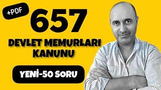 657 Devlet Memurları Kanunu-Özgün 50 Soru Çözümü(Kpss/Ekys Tüm Kamu Sınavları)