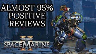 THE OVERWHELMINGLY POSITIVE STATE OF THE GAME! (Space Marine 2 Discussion) Patch 4.5