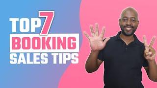 7 Sales Tips to Get More Bookings in 2022