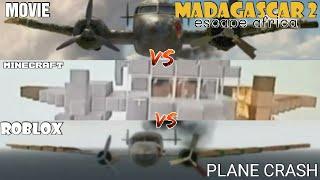 MADAGASCAR 2 ESCAPE AFRICA Plane Crash. Movie VS Minecraft VS Roblox