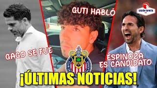 DÍA DE LOCOS EN Chivas / Se va Gago / Guti Reacciona / Espinoza es candidato